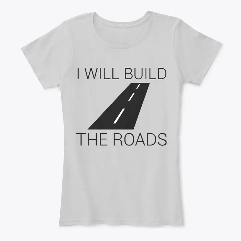 I Will Build The Roads