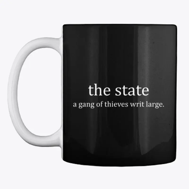 The State, a Gang of Thieves [Mug]